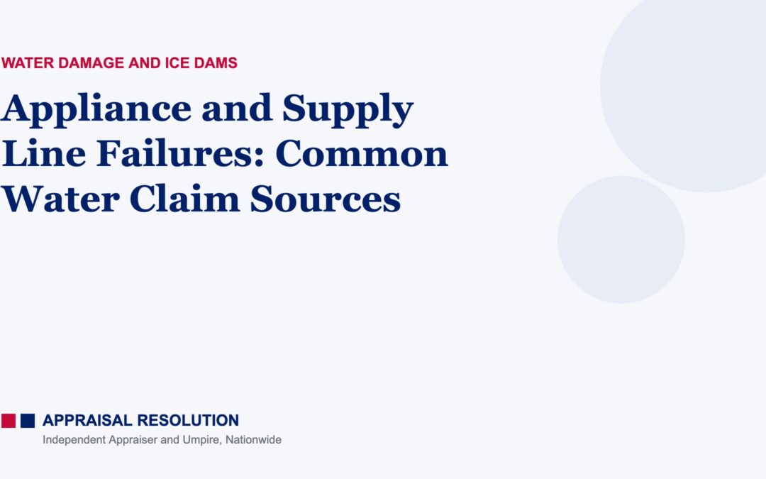 Appliance and Supply Line Failures: Common Water Claim Sources