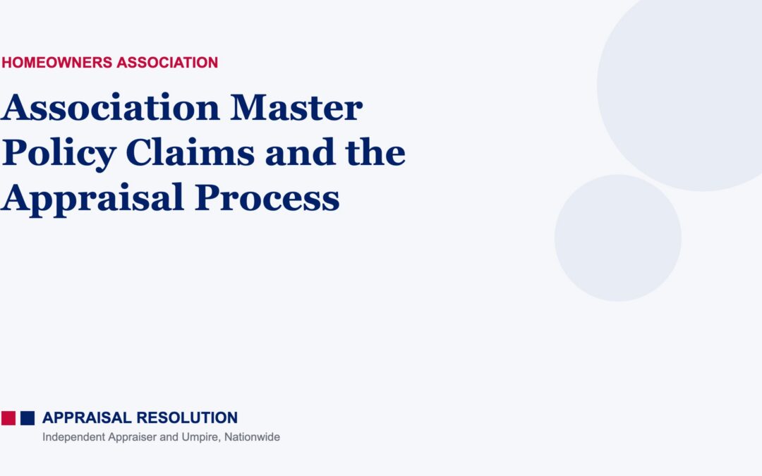 Association Master Policy Claims and the Appraisal Process