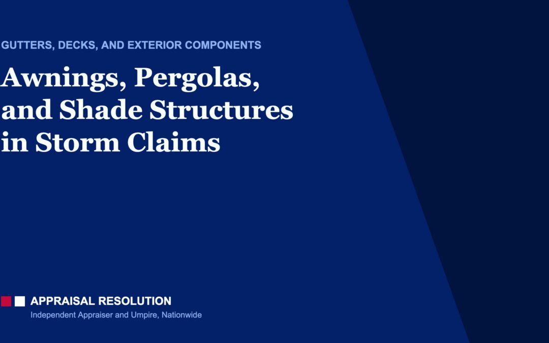 Awnings, Pergolas, and Shade Structures in Storm Claims