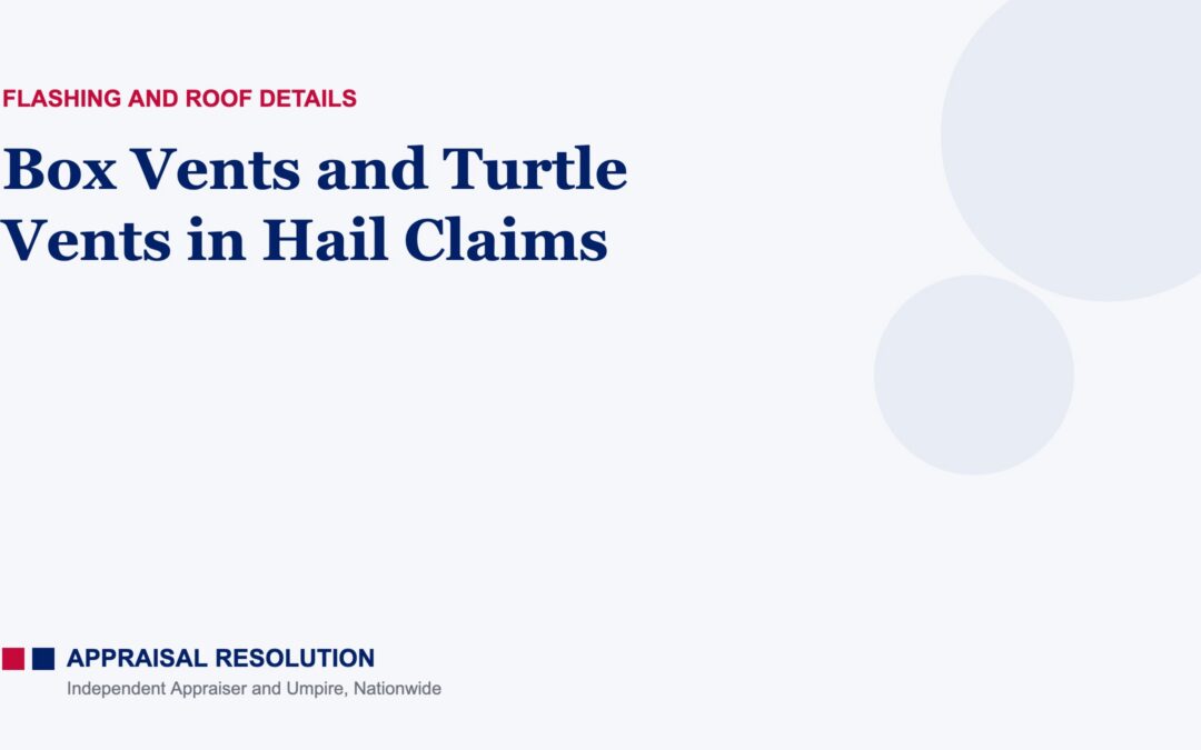 Box Vents and Turtle Vents in Hail Claims