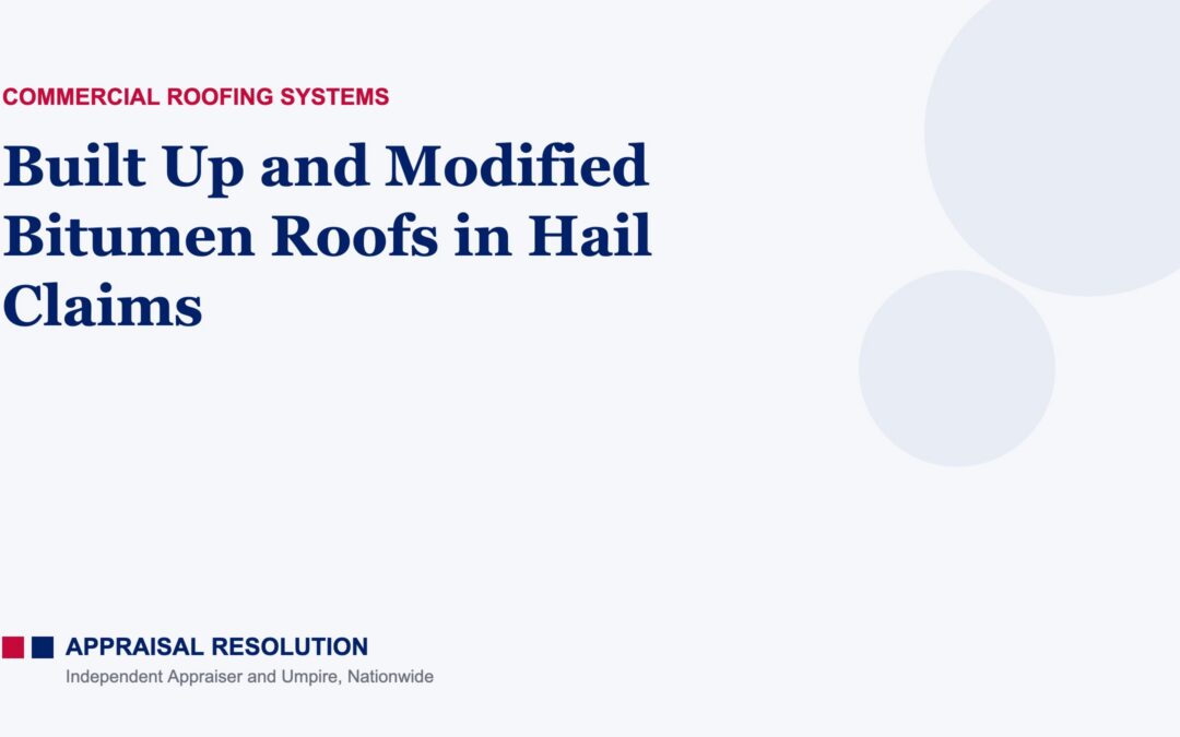 Built Up and Modified Bitumen Roofs in Hail Claims
