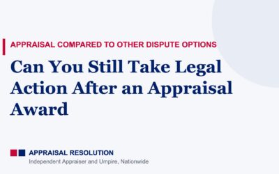 Can You Still Take Legal Action After an Appraisal Award