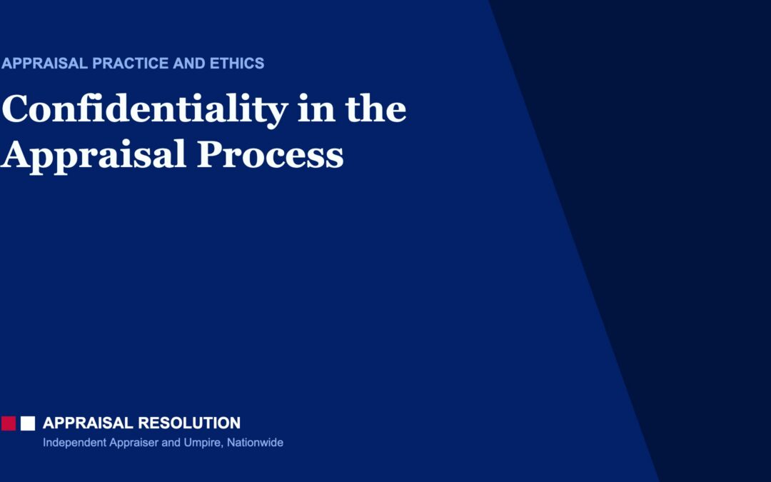 Confidentiality in the Appraisal Process