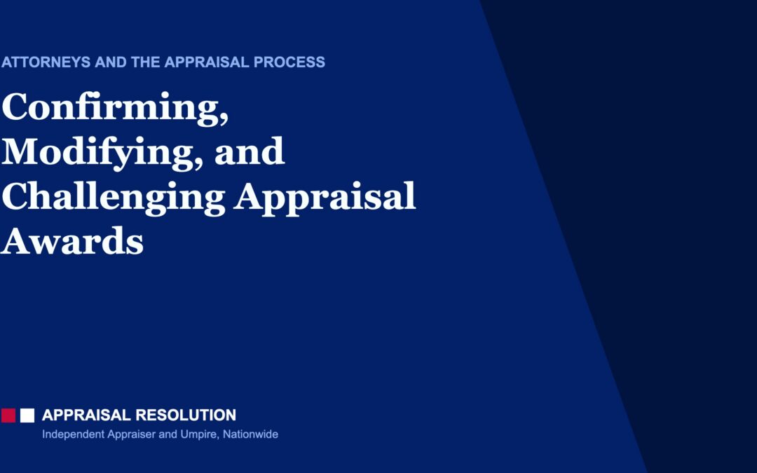 Confirming, Modifying, and Challenging Appraisal Awards