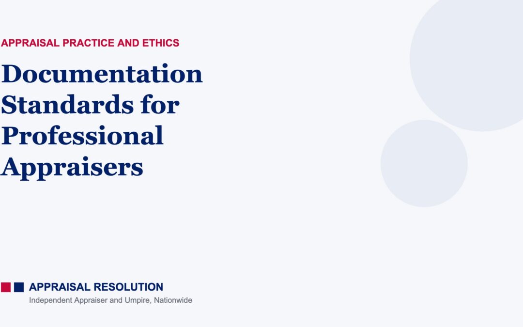 Documentation Standards for Professional Appraisers