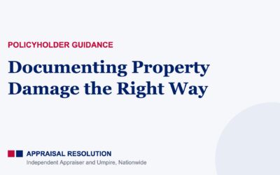 Documenting Property Damage the Right Way