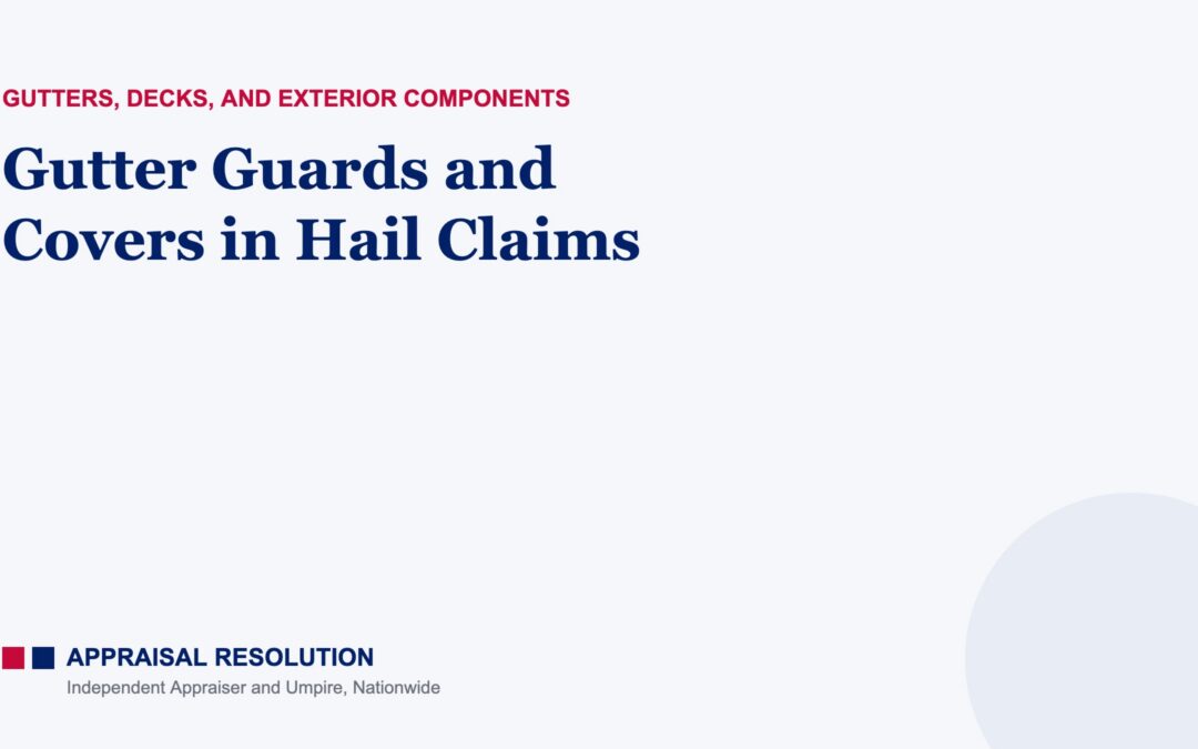 Gutter Guards and Covers in Hail Claims