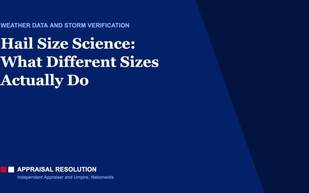 Hail Size Science: What Different Sizes Actually Do