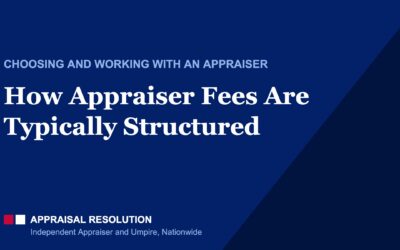 How Appraiser Fees Are Typically Structured
