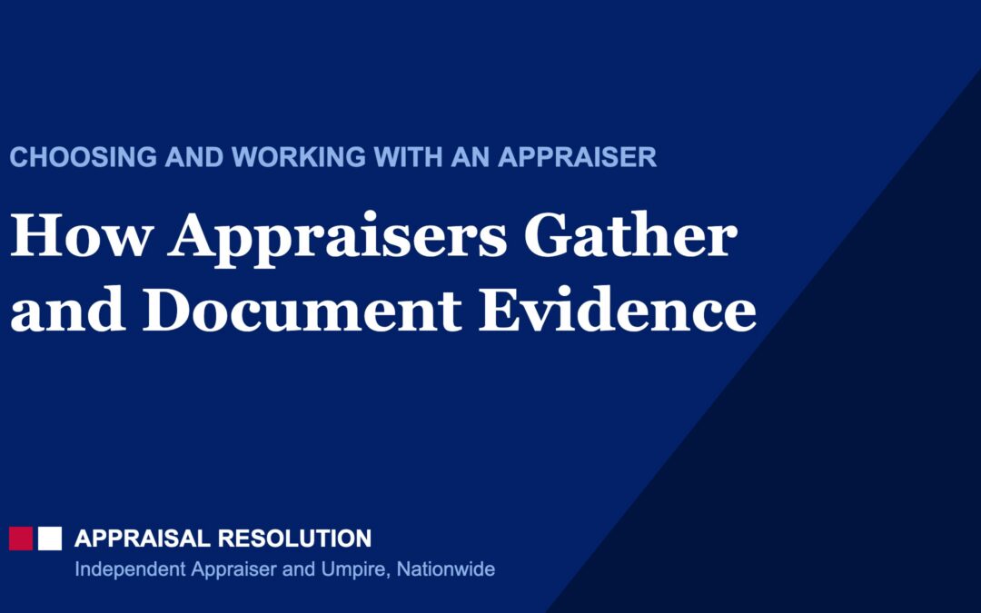 How Appraisers Gather and Document Evidence