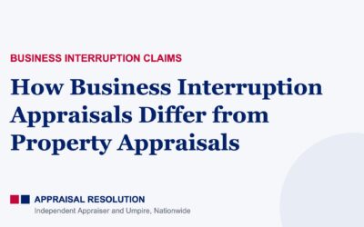 How Business Interruption Appraisals Differ from Property Appraisals