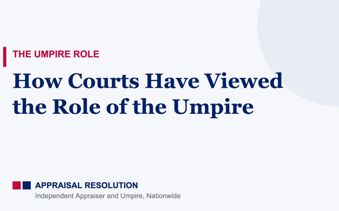 How Courts Have Viewed the Role of the Umpire