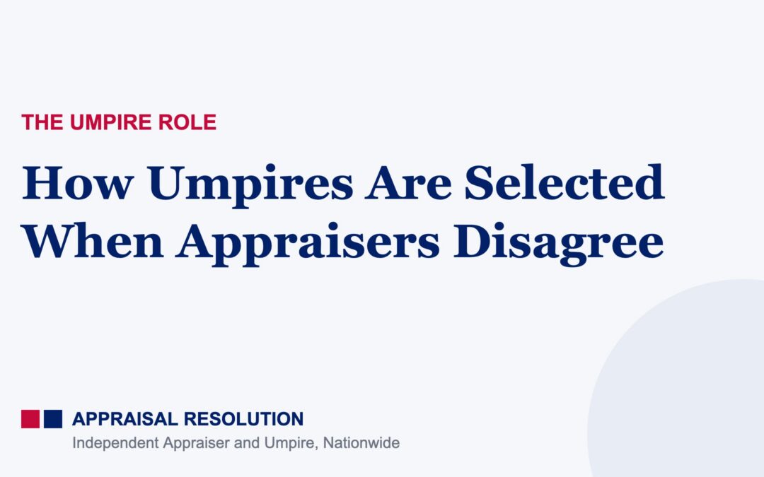 How Umpires Are Selected When Appraisers Disagree