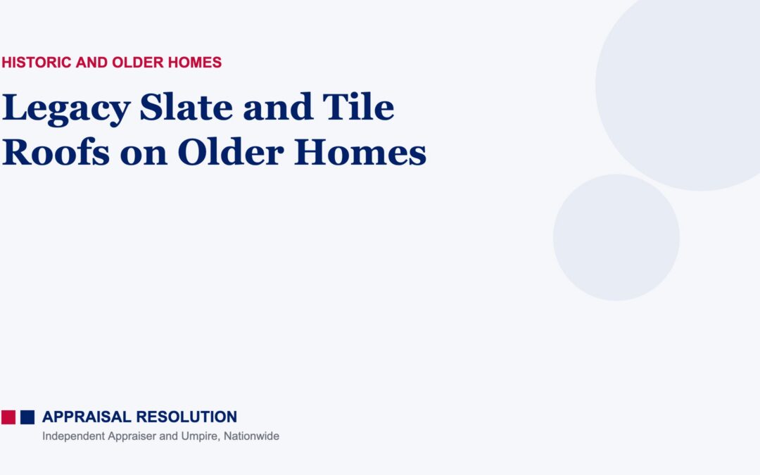 Legacy Slate and Tile Roofs on Older Homes
