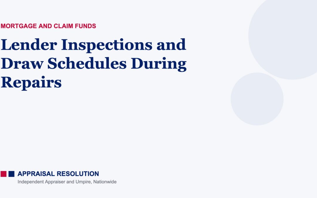 Lender Inspections and Draw Schedules During Repairs