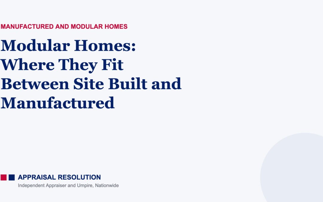 Modular Homes: Where They Fit Between Site Built and Manufactured