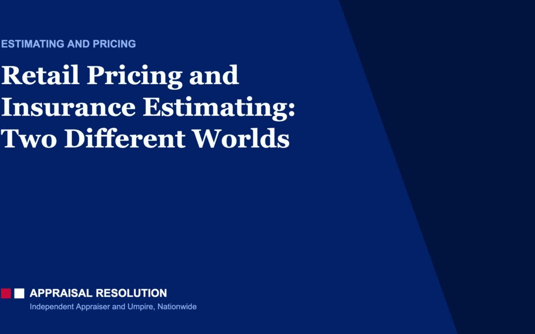 Retail Pricing and Insurance Estimating: Two Different Worlds