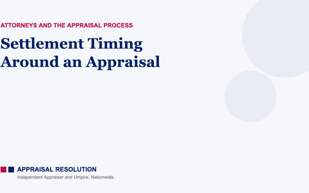 Settlement Timing Around an Appraisal
