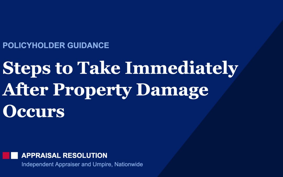 Steps to Take Immediately After Property Damage Occurs