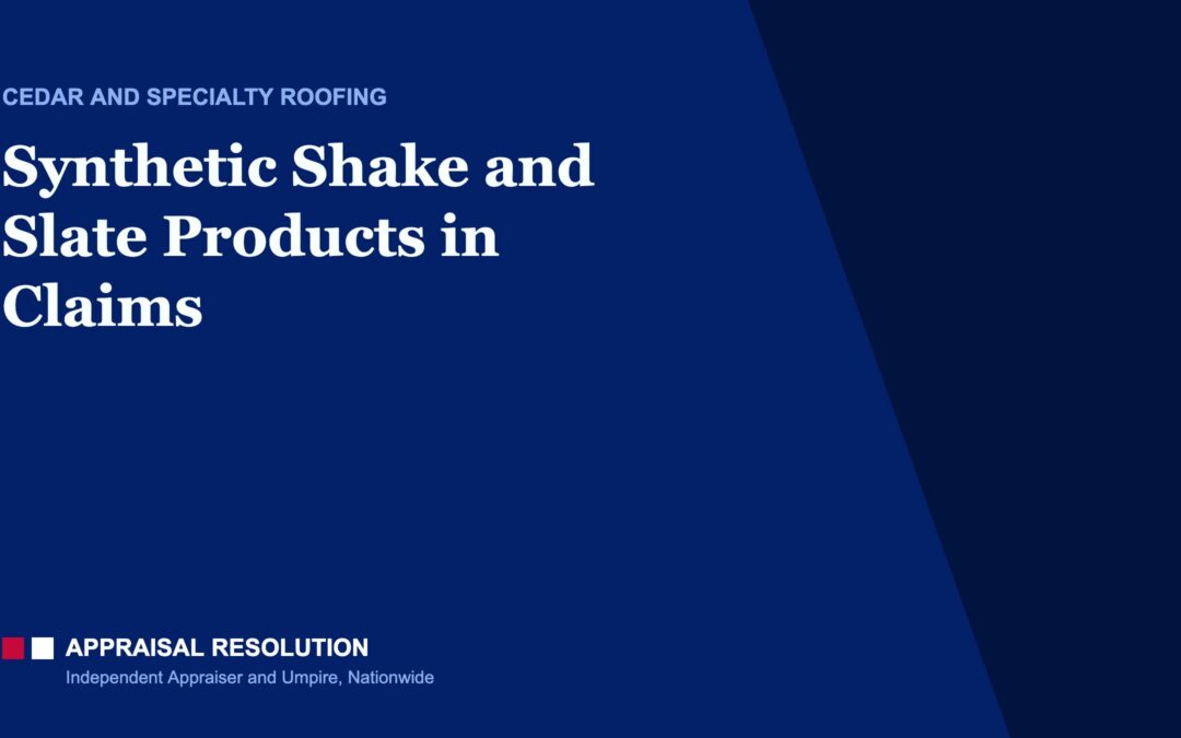 Synthetic Shake and Slate Products in Claims