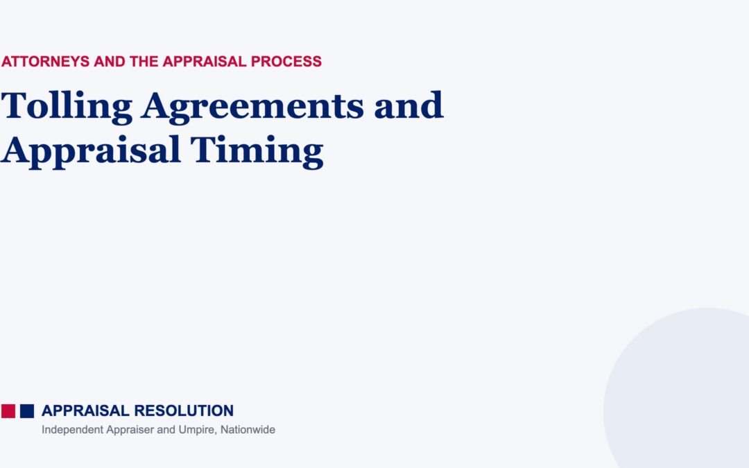 Tolling Agreements and Appraisal Timing