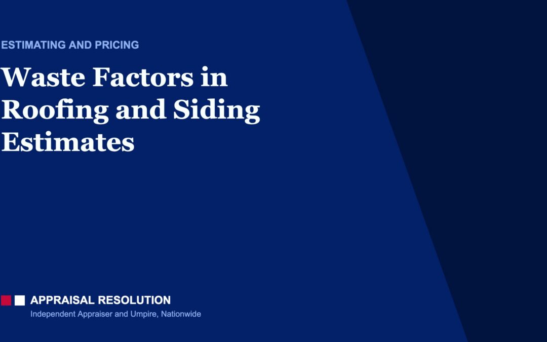 Waste Factors in Roofing and Siding Estimates