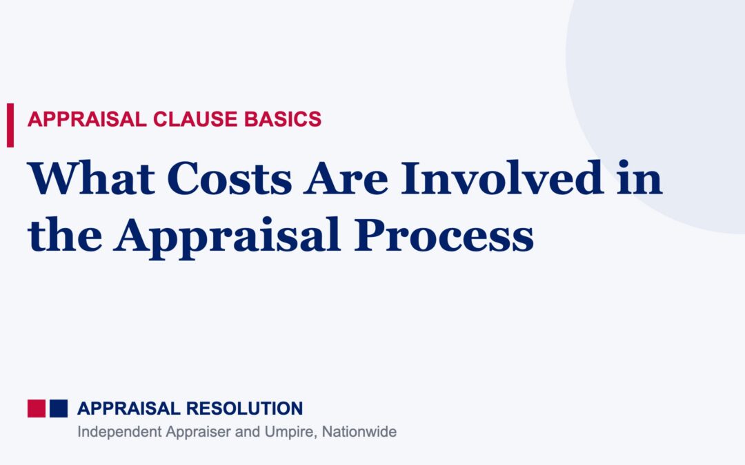 What Costs Are Involved in the Appraisal Process