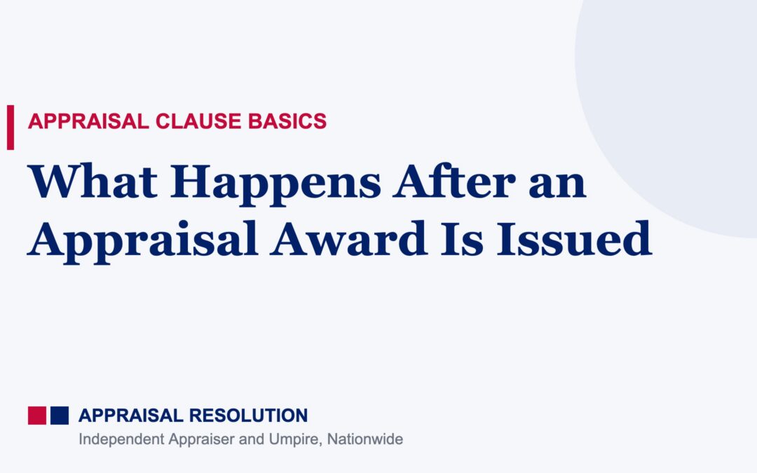 What Happens After an Appraisal Award Is Issued