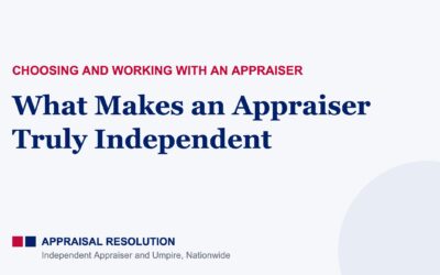 What Makes an Appraiser Truly Independent