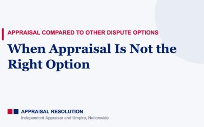 When Appraisal Is Not the Right Option