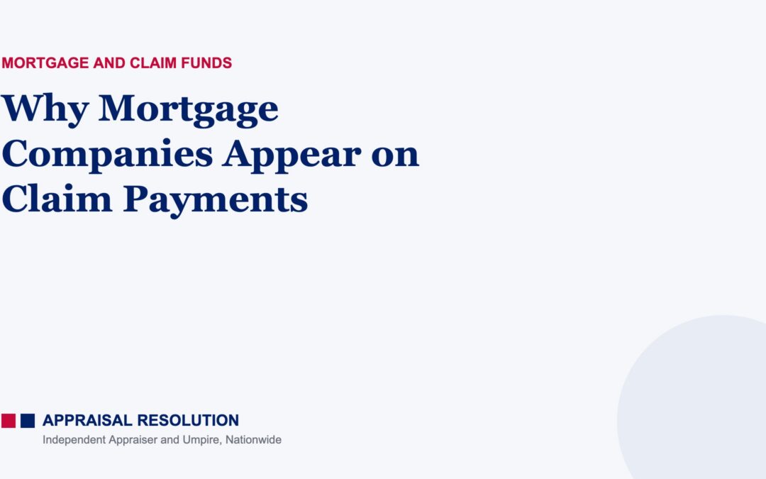 Why Mortgage Companies Appear on Claim Payments