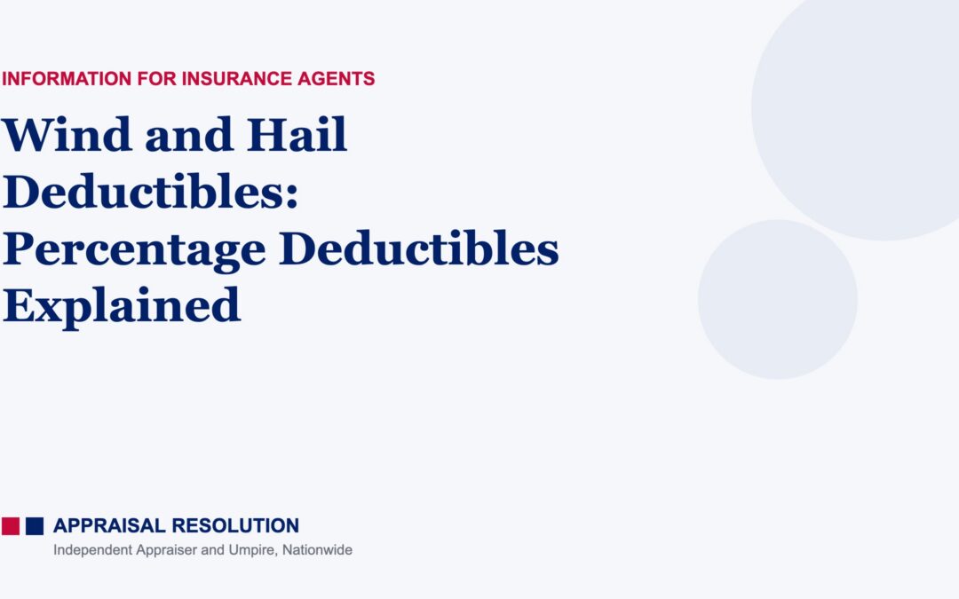 Wind and Hail Deductibles: Percentage Deductibles Explained