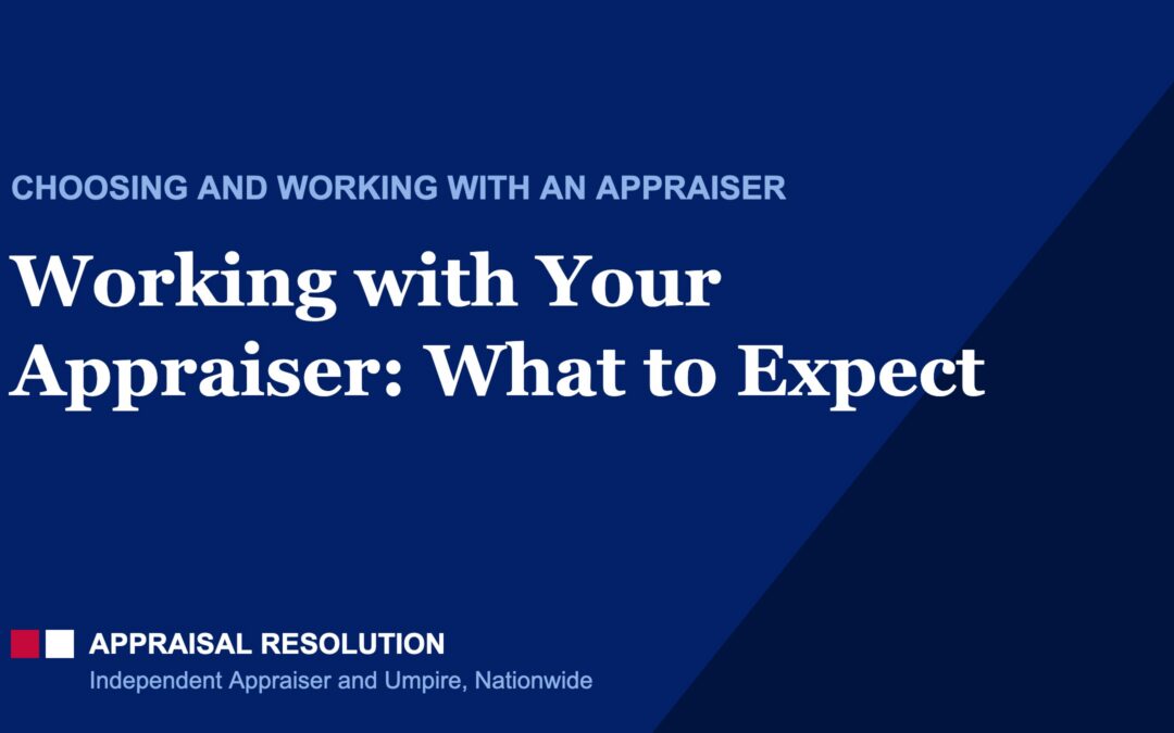Working with Your Appraiser: What to Expect